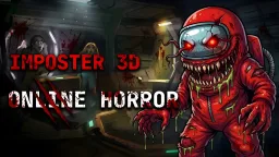 Imposter 3D online horror